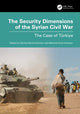 Book cover of: Security Dimensions of the Syrian Civil War. By: Serhat Erkmen