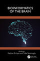 Book cover of: Bioinformatics of the Brain. By: Kayhan Erciyes