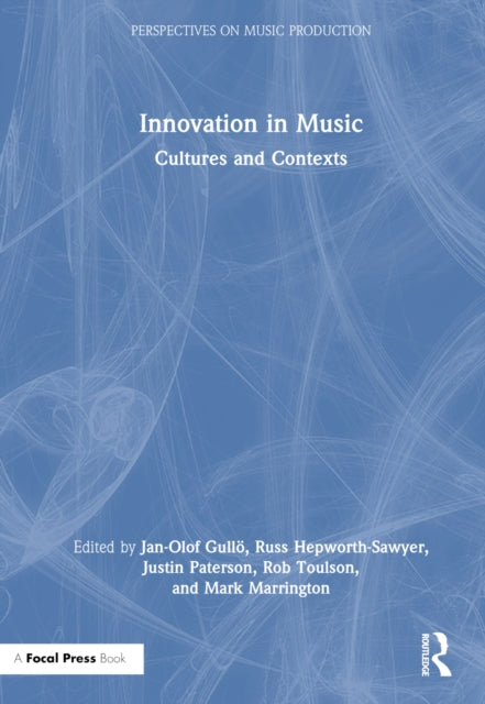 Book cover of: Innovation in Music: Cultures and Contexts
