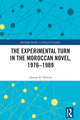 Book cover of: Experimental Turn in the Moroccan Novel, 1976-1989. By: Anouar El Younssi