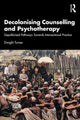 Book cover of: Decolonising Counselling and Psychotherapy. By: Dwight Turner