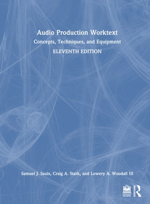 Audio Production Worktext