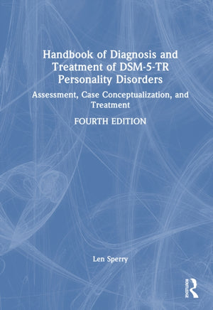 Handbook of Diagnosis and Treatment of DSM-5-TR Personality Disorders
