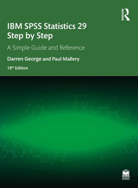 Book cover of: IBM SPSS Statistics 29 Step by Step. By: Darren George