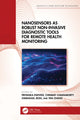 Book cover of: Nanosensors as Robust Non-Invasive Diagnostic Tools for Remote Health Monitoring. By: Priyanka Dwivedi