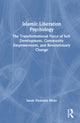 Book cover of: Islamic Liberation Psychology. By: Sarah Huxtable Mohr