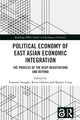 Book cover of: Political Economy of East Asian Economic Integration. By: Fusanori Iwasaki