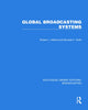 Book cover of: Global Broadcasting Systems. By: Robert L. Hilliard