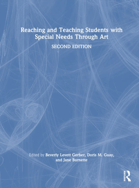 Book cover of: Reaching and Teaching Students with Special Needs Through Art
