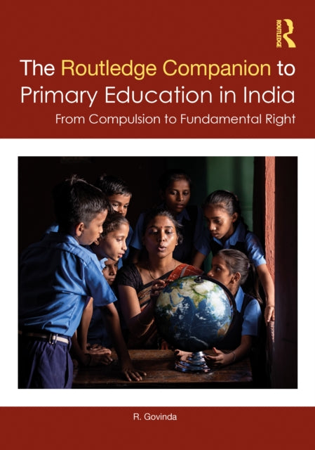 Book cover of: Routledge Companion to Primary Education in India. By: R. Govinda