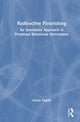 Book cover of: Radioactive Flourishing. By: Arpan Yagnik