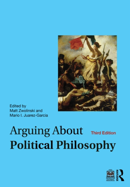 Book cover of: Arguing About Political Philosophy. By: Matt Zwolinski