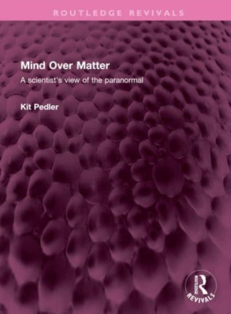 Book cover of: Mind Over Matter. By: Kit Pedler