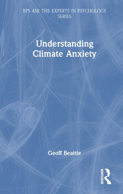 Book cover of: Understanding Climate Anxiety