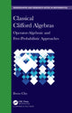 Book cover of: Classical Clifford Algebras. By: Ilwoo Cho