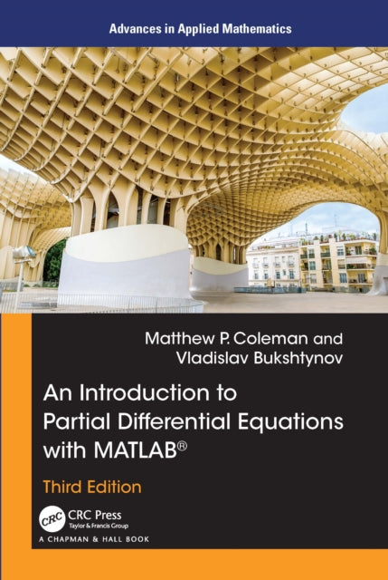 Book cover of: Introduction to Partial Differential Equations with MATLAB. By: Matthew P. Coleman