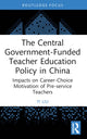 Book cover of: Central Government-Funded Teacher Education Policy in China