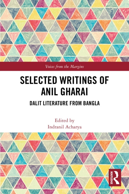 Selected Writings of Anil Gharai