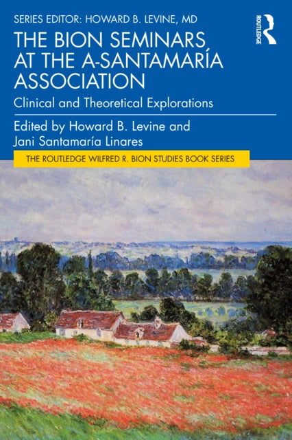 Book cover of: Bion Seminars at the A-Santamaria Association