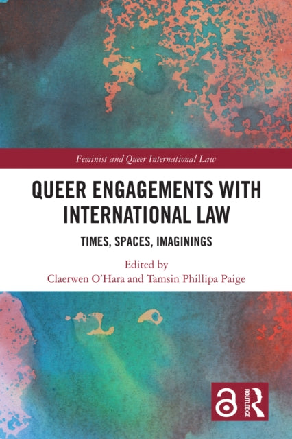 Book cover of: Queer Engagements with International Law