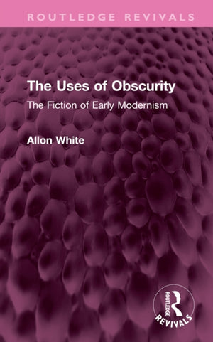 Uses of Obscurity