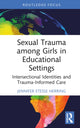 Book cover of: Sexual Trauma among Girls in Educational Settings. By: Jennifer Etesse Herring