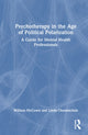 Book cover of: Psychotherapy in the Age of Political Polarization. By: William McCown