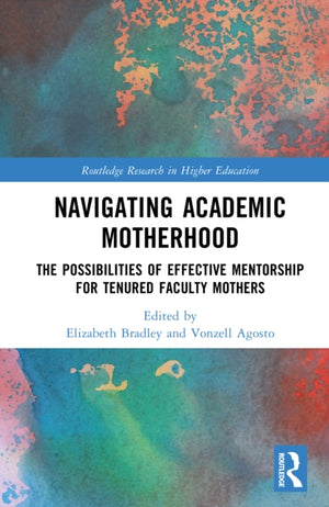 Navigating Academic Motherhood