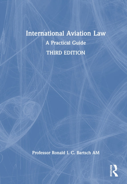 Book cover of: International Aviation Law