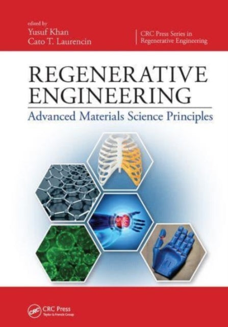 Book cover of: Regenerative Engineering. By: Cato T. Laurencin