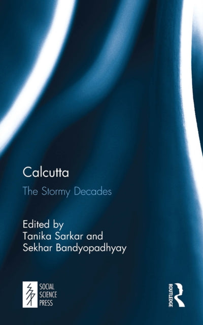Book cover of: Calcutta. By: Tanika Sarkar