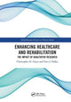 Book cover of: Enhancing Healthcare and Rehabilitation. By: Christopher M. Hayre