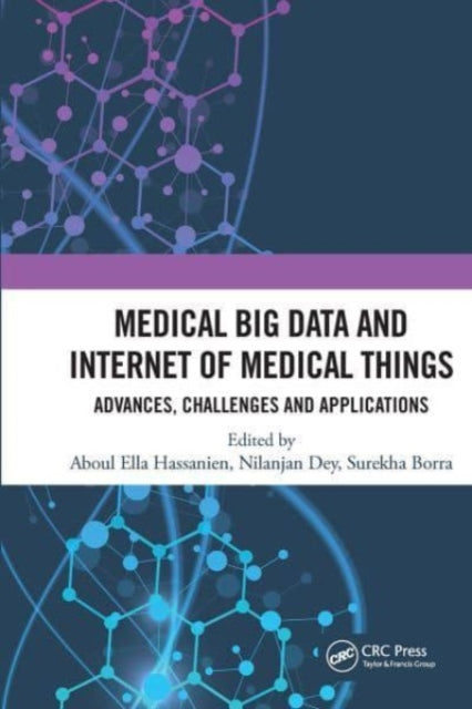 Book cover of: Medical Big Data and Internet of Medical Things. By: Aboul Ella Hassanien
