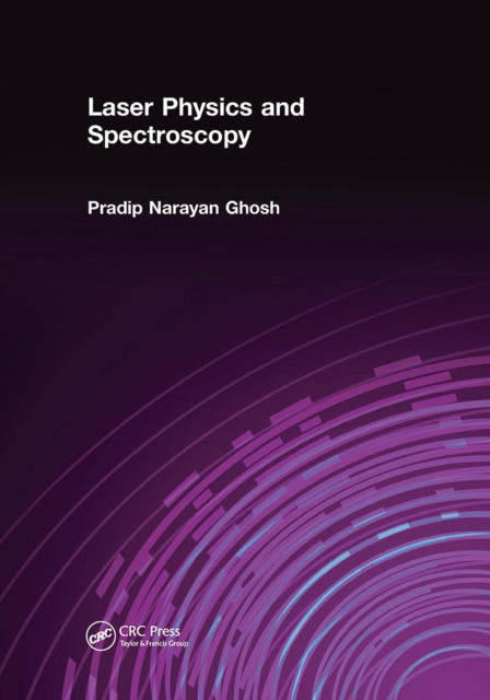 Book cover of: Laser Physics and Spectroscopy. By: Pradip Narayan Ghosh