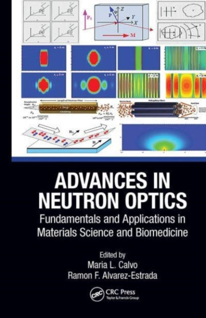 Book cover of: Advances in Neutron Optics. By: María L. Calvo
