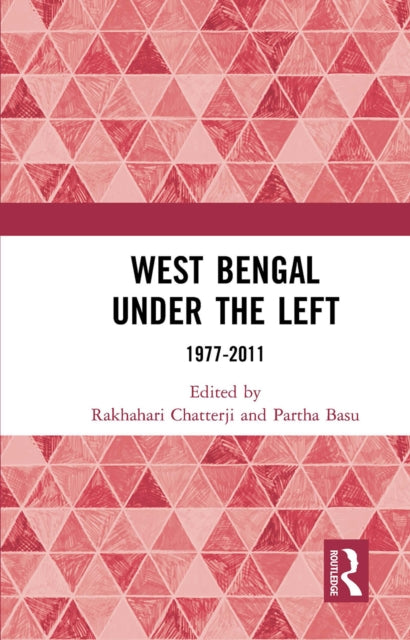 Book cover of: West Bengal under the Left. By: Rakhahari Chatterji