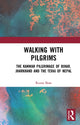Book cover of: Walking with Pilgrims. By: Ruma Bose