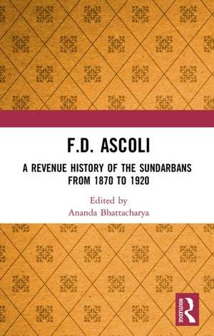 F.D. Ascoli: A Revenue History of the Sundarbans