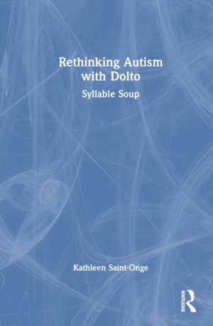 Rethinking Autism with Dolto
