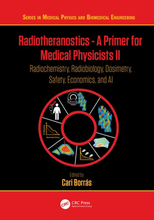 Radiotheranostics: A Primer for Medical Physicists II