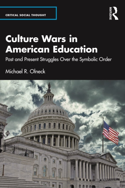 Book cover of: Culture Wars in American Education