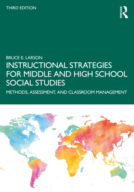 Book cover of: Instructional Strategies for Middle and High School Social Studies