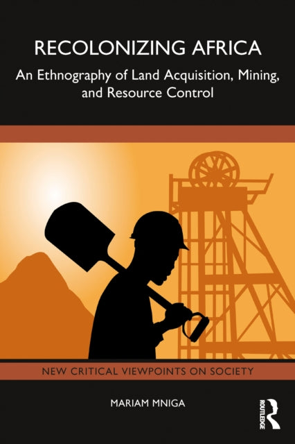 Book cover of: Recolonizing Africa. By: Mariam M. Kurtz