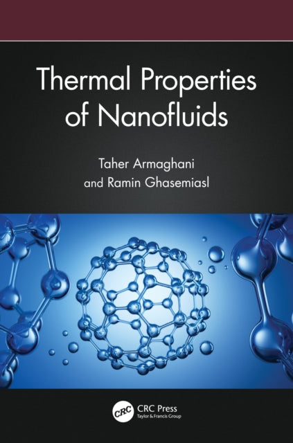 Book cover of: Thermal Properties of Nanofluids. By: Taher Armaghani