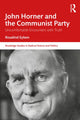 Book cover of: John Horner and the Communist Party