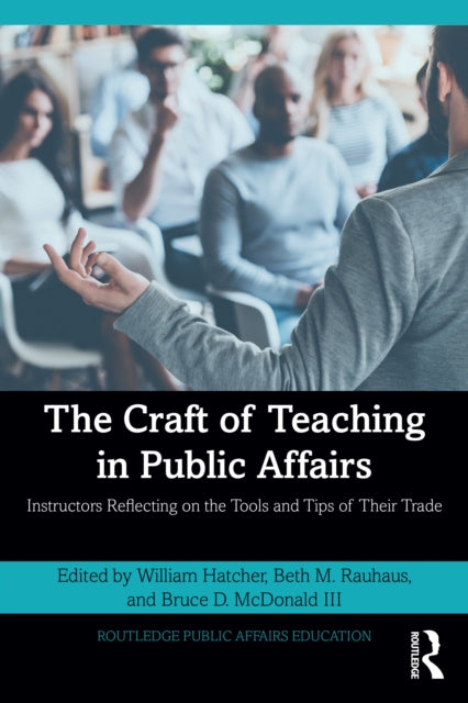 Book cover of: Craft of Teaching in Public Affairs