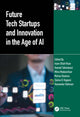 Book cover of: Future Tech Startups and Innovation in the Age of AI. By: Inam Ullah Khan