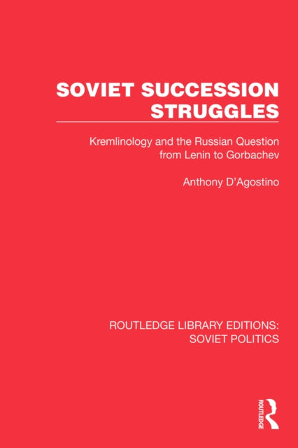 Book cover of: Soviet Succession Struggles