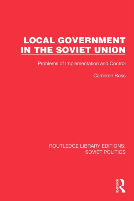 Book cover of: Local Government in the Soviet Union