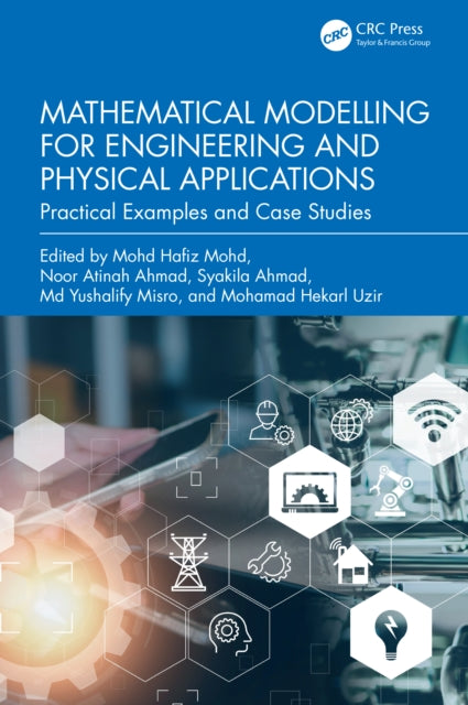 Book cover of: Mathematical Modelling for Engineering and Physical Applications